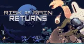 Risk of Rain Returns Nu Beschikbaar: Een Geheel Nieuw Spel