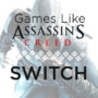 Switch-spellen zoals Assassin’s Creed