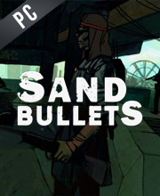 Sand Bullets Pc
