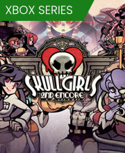 Skullgirls 2nd Encore Xbox Series X