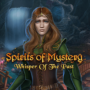 Claim vandaag je gratis Spirits of Mystery Whisper of the Past CD Key