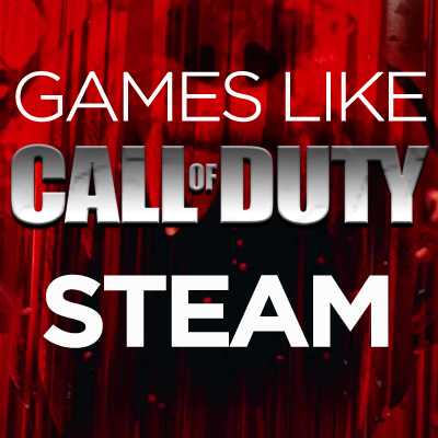 De beste Steam-spellen zoals Call of Duty