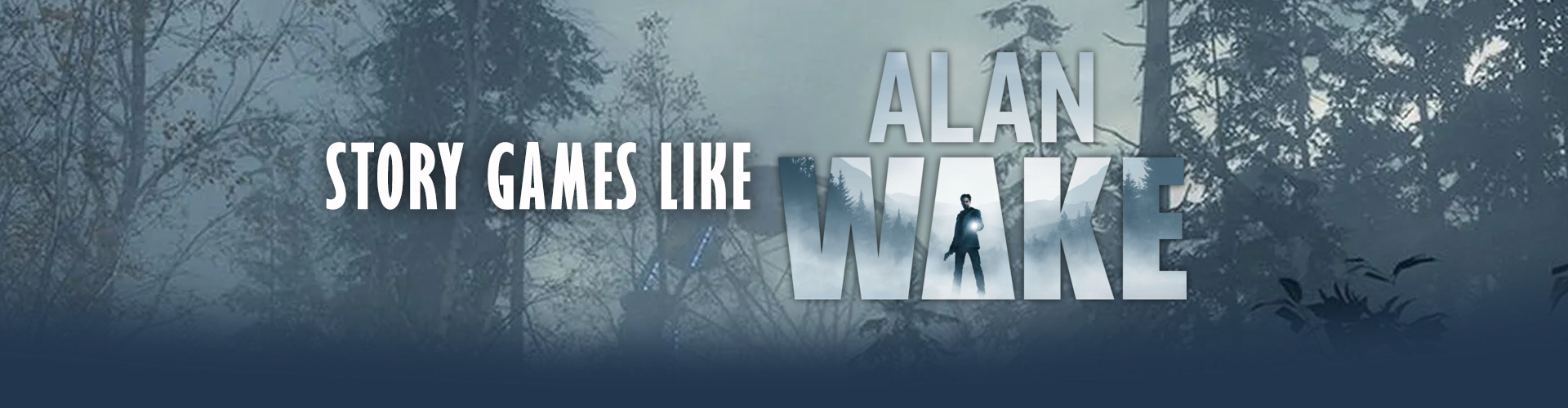 Verhaalspellen zoals Alan Wake