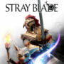 Stray Blade: Bekijk de nieuwe gameplay trailer van het verhaal