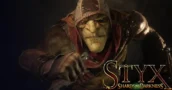 Styx Shards of Darkness is Out Now!