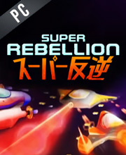Super Rebellion Pc