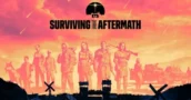 Surviving the Aftermath verlaat de vroege toegang