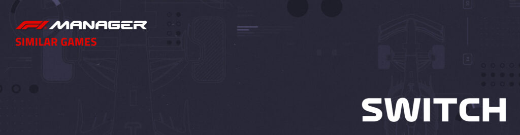 Switch Games Zoals F1 Manager