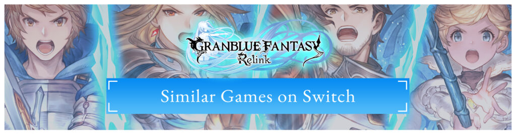 De Top Games Zoals Granblue Fantasy Relink op Switch