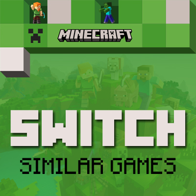 De Top Switch Games Zoals Minecraft
