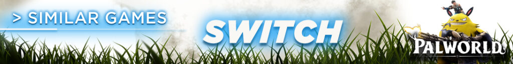 Top Games Vergelijkbaar met Palworld op Switch