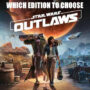 Star Wars: Outlaws – Welke Editie te Kiezen?