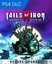 Tails of Iron 2 Whiskers of Winter Deluxe Upgrade Playstation 4
