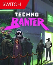 Techno Banter Switch