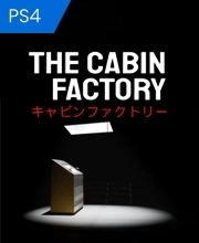 The Cabin Factory Playstation 4