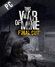 This War of Mine Final Cut Pc