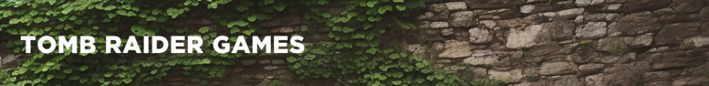 Lijst van Tomb Raider Spellen