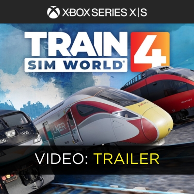 Train Sim World 4 Xbox Series Videotrailer
