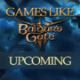 De komende Dark Fantasy-spellen zoals Baldur’s Gate 3