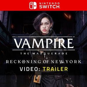 Vampire The Masquerade Reckoning of New York Switch