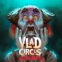 Speel 2 Horror Games GRATIS – Vlad Circus & 1 Mysterieus Spel
