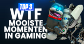 Top 3 WTF-momenten in gaming #97
