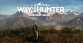 Way of the Hunter: Aurora Shores DLC Trailer & Releasedatum