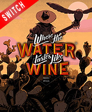 Where the Water Tastes Like Wine Switch