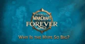 WoW Forever: Wat is Classic+ en waarom is de hype zo groot?