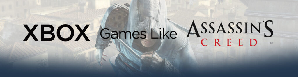 Xbox-spellen zoals Assassin's Creed: De beste ARPG's