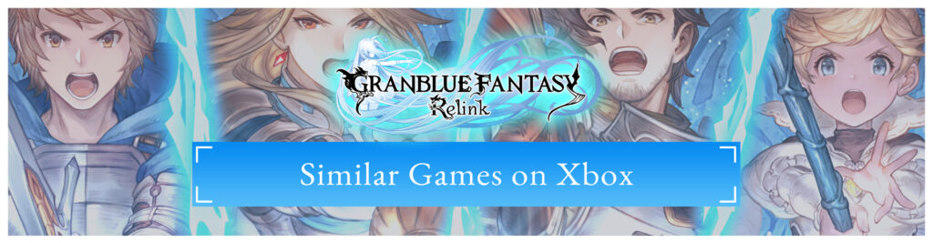 De Top Games Zoals Granblue Fantasy Relink op Xbox