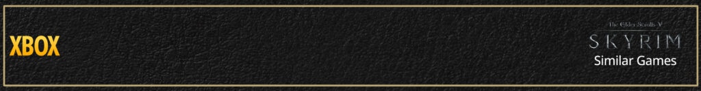 Gelijkwaardige Spellen aan Skyrim op Xbox One en Xbox Series