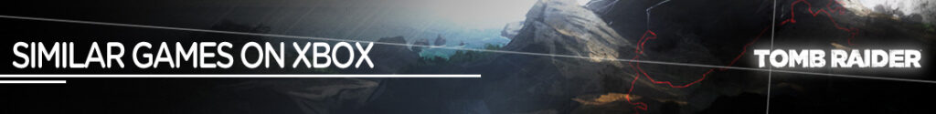 Equivalenten van Tomb Raider op Xbox