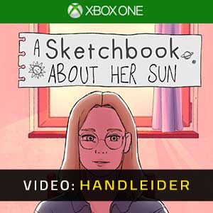 A Sketchbook About Her Sun Xbox One- Aanhangwagen