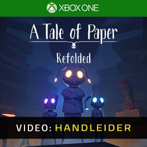 A Tale of Paper Refolded Xbox One- Video Aanhangwagen