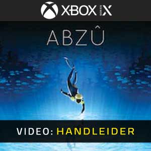 ABZU Xbox X Series Video-opname