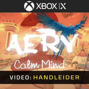 Aery Calm Mind 2 Xbox Series Video-opname