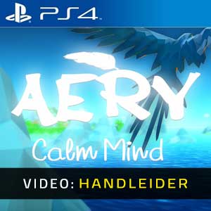 Aery Calm Mind PS4 Video-opname