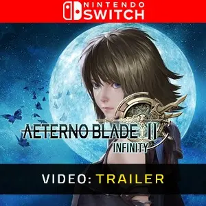 AeternoBlade II: Infinity Nintendo Switch - Video Trailer