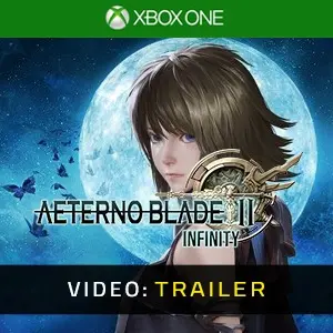AeternoBlade II: Infinity Xbox One - Video Trailer