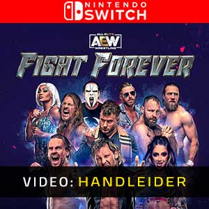 AEW Fight Forever Nintendo Switch- Video Aanhangwagen
