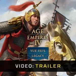 Age of Empires IV Yue Fei's Legacy - Video Trailer