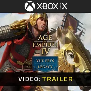 Age of Empires IV Yue Fei's Legacy Xbox Series - Video Trailer