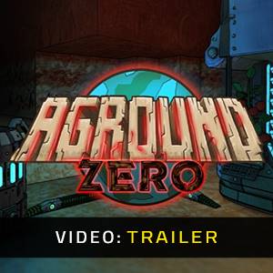 Aground Zero - Video Trailer
