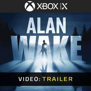 Alan Wake Xbox Series - Trailer