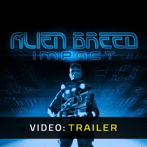 Alien Breed Impact - Trailer