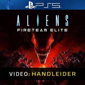 Aliens Fireteam Elite PS5 Video-opname