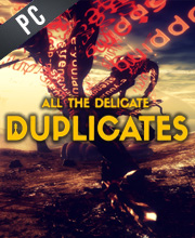 All the Delicate Duplicates Pc