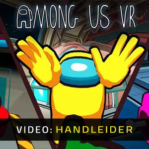 Among Us VR - Video-Handleider