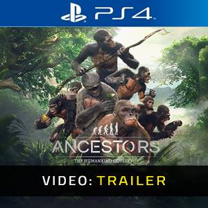 Ancestors The Humankind Odyssey - Video Trailer